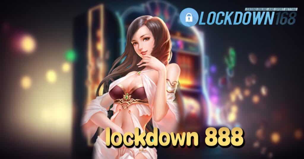 lockdown 888